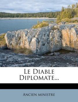 Paperback Le Diable Diplomate... [French] Book