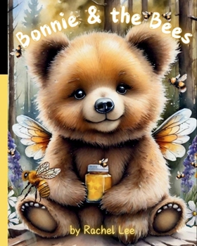 Bonnie and the Bees (Conversation Catalyst Series: the magic of insects)