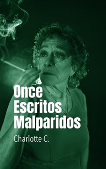 Once Escritos Malparidos (Spanish Edition)