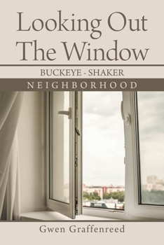 Paperback Looking out the Window: Buckeye - Shaker Book