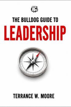Paperback The Bulldog Guide to Leadership Book