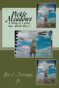 Paperback Pickle Meadows: A Story of a Great War: World War 1 Book