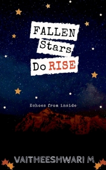 Paperback Fallen Stars Do Rise: Echoes From Inside Book