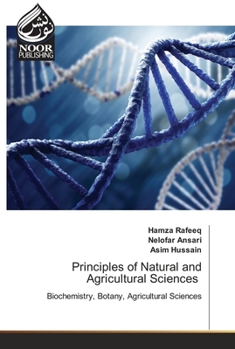 Principles of Natural and Agricultural Sciences: Biochemistry, Botany, Agricultural Sciences