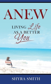 Hardcover Anew: Living Life As A Better You Book