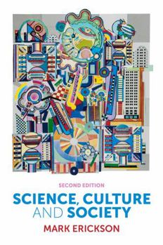 Paperback Science, Culture and Society: Understanding Science in the 21st Century Book