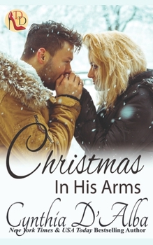 Paperback Christmas in His Arms: A McCool Family/Reunited Lovers/Christmas Story Book