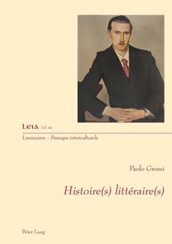 Paperback Histoire(s) Littéraire(s) [French] Book
