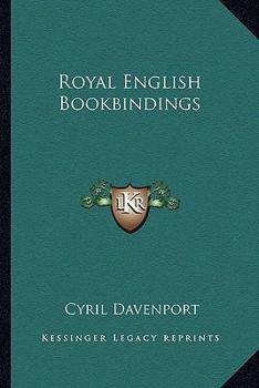 Paperback Royal English Bookbindings Book