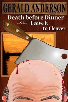 Paperback Death Before Dinner: ... or ... Leave It to Cleaver Book