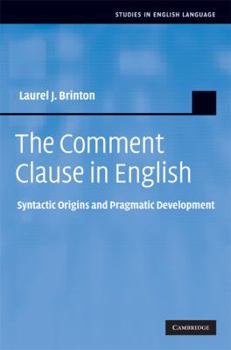 Hardcover The Comment Clause in English Book