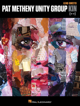 Paperback Pat Metheny Unity Group: Kin Book