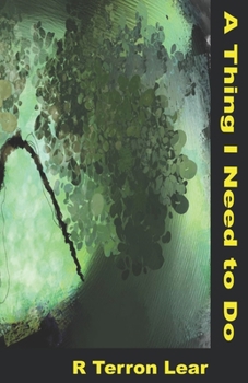 Paperback A Thing I Need to Do Book