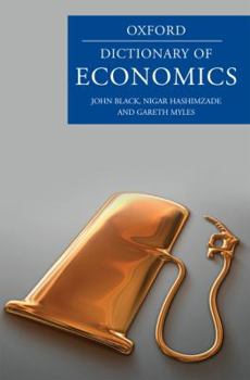 Hardcover A Dictionary of Economics (Oxford Paperback Reference) Book