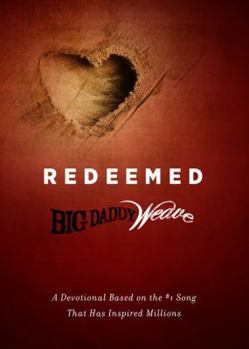 Paperback Redeemed: A Devotional Based on the #1 Classic Song That Has Inspired Millions Book