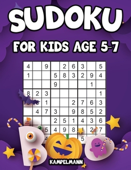 Paperback Sudoku for Kids Age 5-7: 200 Fun Sudoku Puzzles for Kids with Solutions - Large Print - Halloween Edition [Large Print] Book