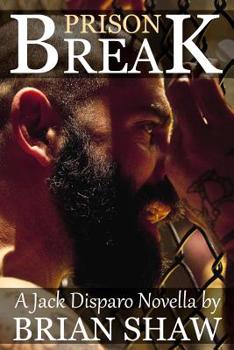 Paperback Prison Break: A Jack Disparo Novella Book