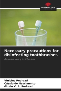 Paperback Necessary precautions for disinfecting toothbrushes Book