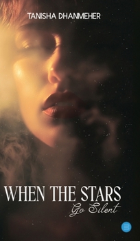 Hardcover When The Stars Go Silent Book