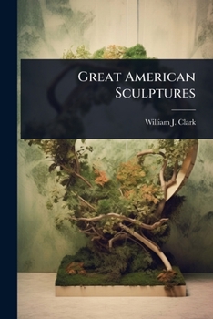 Paperback Great American Sculptures Book