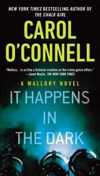 It Happens in the Dark - Book #11 of the Kathleen Mallory