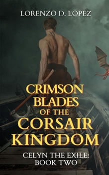 Paperback Crimson Blades of the Corsair Kingdom Book