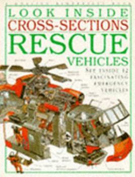 Paperback Rescue Vehicles (Look Inside Cross-sections) Book