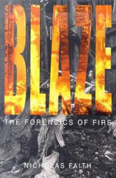 Hardcover Blaze: The Forensics of Fire Book