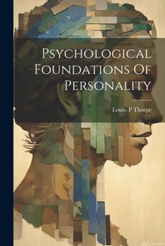 Paperback Psychological Foundations Of Personality Book