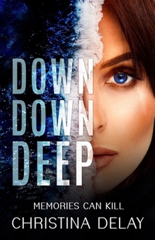 Paperback Down Down Deep Book