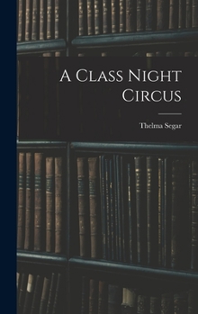 Hardcover A Class Night Circus Book