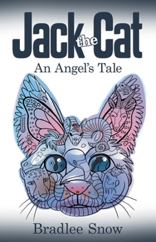 Paperback Jack the Cat: An Angel's Tale Book