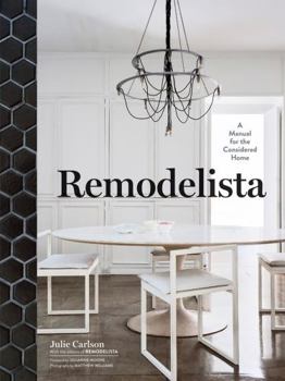 Hardcover Remodelista: A Manual for the Considered Home Book