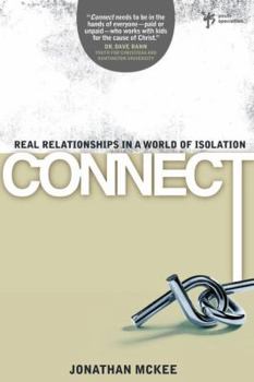 Paperback Connect: Real Relationships in a World of Isolation Book
