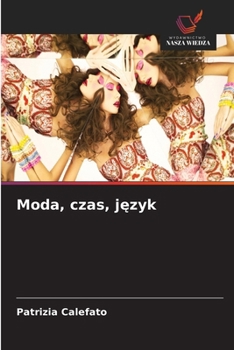 Paperback Moda, czas, język [Polish] Book