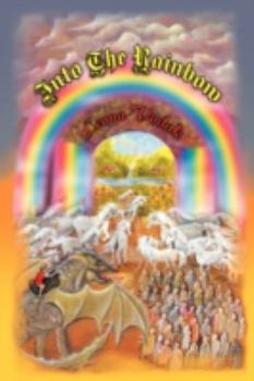 Paperback Into The Rainbow Book
