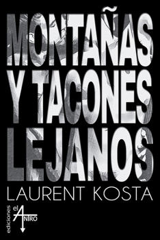 Paperback Monta?as y tacones lejanos [Spanish] Book