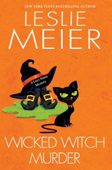 Wicked Witch Murder - Book #16 of the Lucy Stone