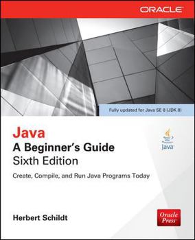 Paperback Java: A Beginner's Guide, Sixth Edition Book
