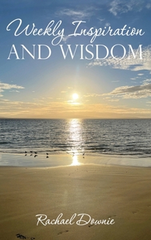Hardcover Weekly Inspiration and Wisdom Book