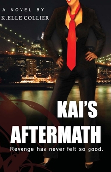 Kai's Aftermath: Revenge has never felt so good