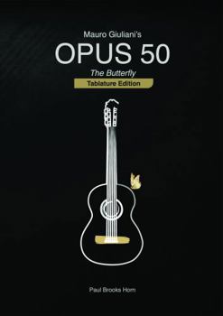 Paperback Mauro Giuliani's Opus 50: The Butterfly (Tablature Edition) Book