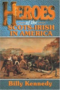 Paperback Heroes of the Scots-Irish Book