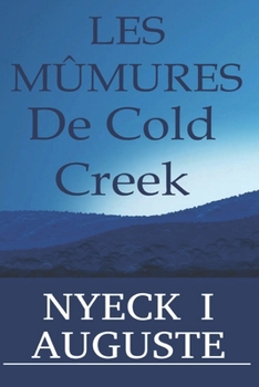 Paperback Les murmures de Cold Creek [French] Book