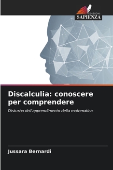 Paperback Discalculia: conoscere per comprendere [Italian] Book