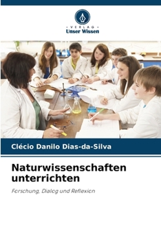 Naturwissenschaften unterrichten (German Edition)