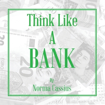 Paperback Think Like A Bank Book