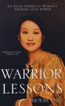 Paperback Warrior Lessons: An Asian American Woman's Journey Into Power Book