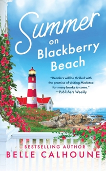 Summer on Blackberry Beach - Book #2 of the Mistletoe, Maine