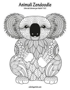 Paperback Animali Zendoodle Libro da Colorare per Adulti 1 & 2 [Italian] Book